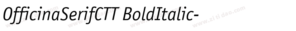 OfficinaSerifCTT BoldItalic字体转换